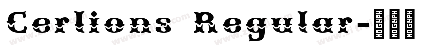 Cerlions Regular字体转换